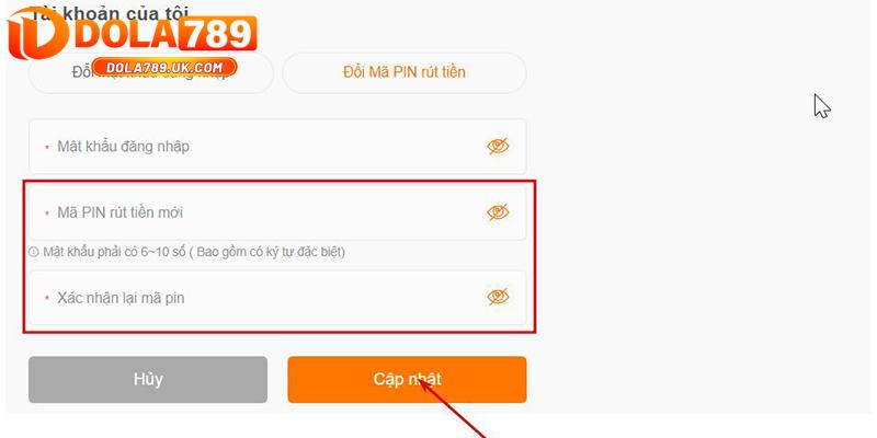 Rút tiền DOLA789 – Hướng dẫn rút tiền về ví an toàn, nhanh chóng 3 lập mã pin rút tiền